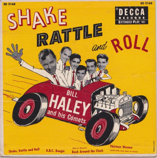Bill Haley And His Comets ‎– Shake, Rattle And Roll 7"
