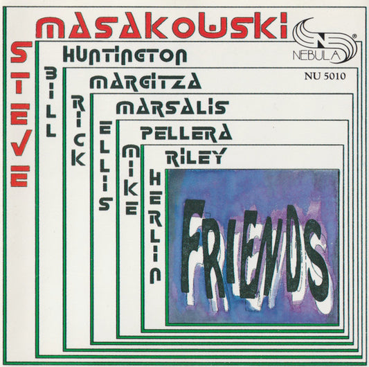 Steve Masakowski – Friends CD