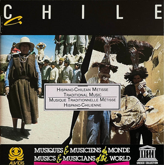 Metisse – Chile - Hispano-Chilean Metisse Traditional Music / Musique Traditionelle Métisse Hispano-Chilienne CD