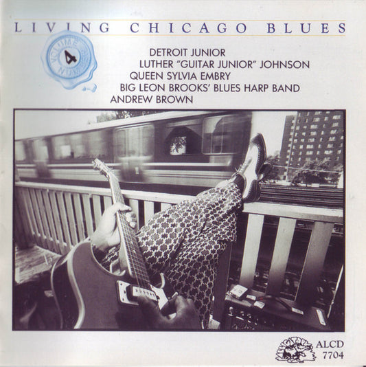Detroit Junior / Luther "Guitar Junior" Johnson / Queen Sylvia Embry, Big Leon Brooks' Blues Harp Band, Andrew Brown – Living Chicago Blues - Volume Number 4 CD