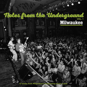 Various – Notes From The Underground Vol. 1: Milwaukee (Green) LP