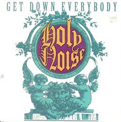Holy Noise – Get Down Everybody 12"