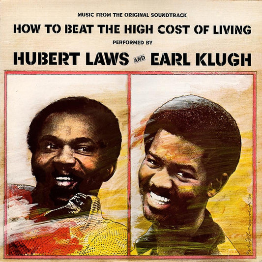 Hubert Laws, Earl Klugh - How To Beat The High Cost Of Living LP