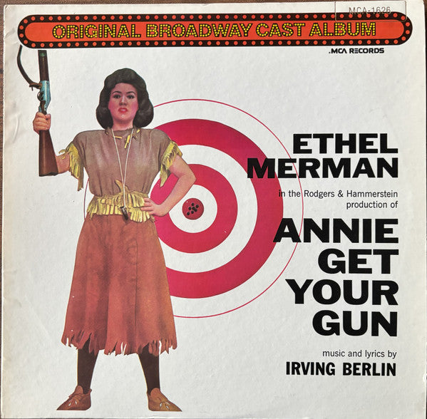 Irving Berlin, Ethel Merman, Ray Middleton – Annie Get Your Gun (Original Broadway Cast Album) LP