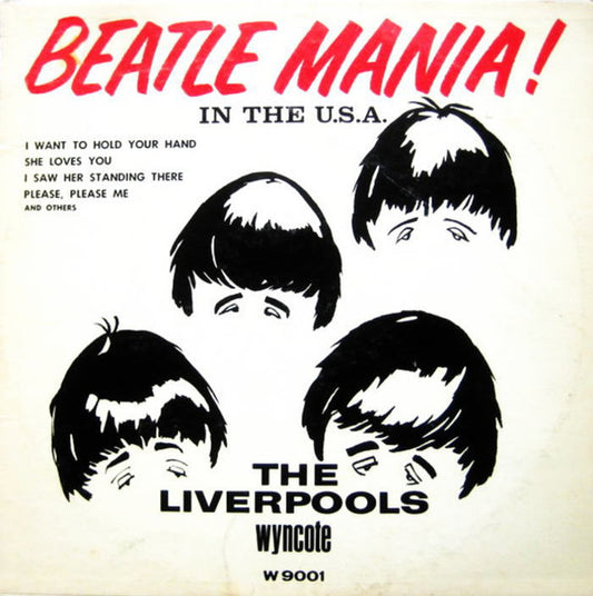 The Liverpools – Beatle Mania! In The USA LP