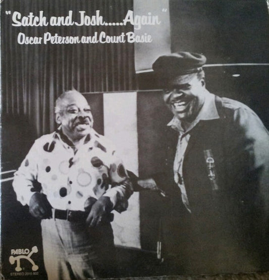Oscar Peterson / Count Basie – Satch And Josh.....Again LP