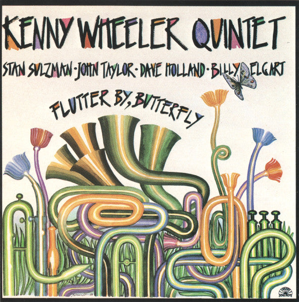 Kenny Wheeler Quintet – Flutter By, Butterfly CD