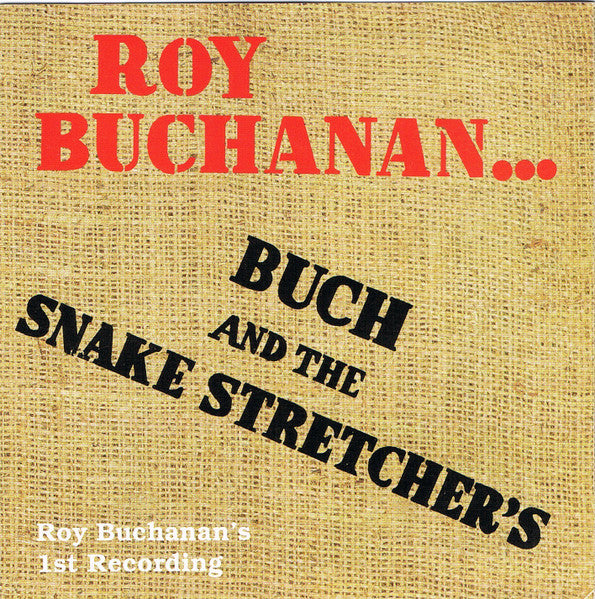 Roy Buchanan – Buch And The Snakestretchers CD