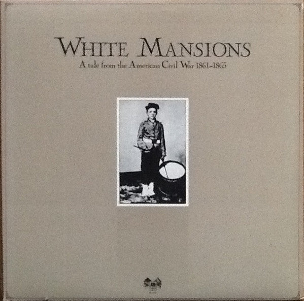 Various - White Mansions: A Tale Of The American Civil War 1861-1865 LP