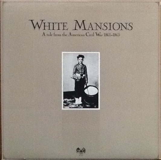 Various - White Mansions: A Tale Of The American Civil War 1861-1865 LP