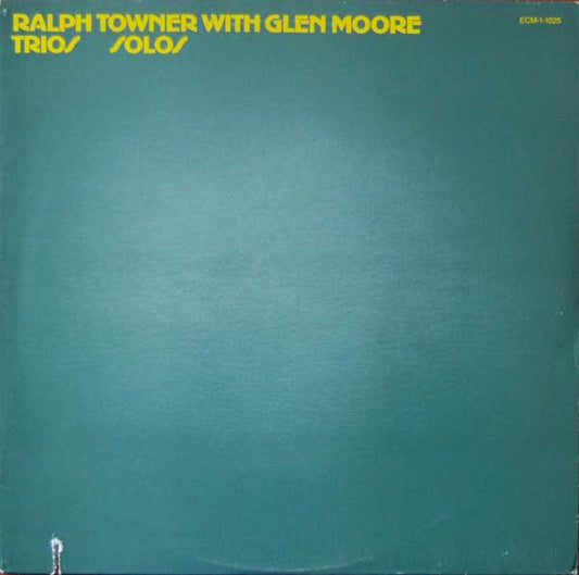 Ralph Towner with Glen Moore - Trios / Solos LP