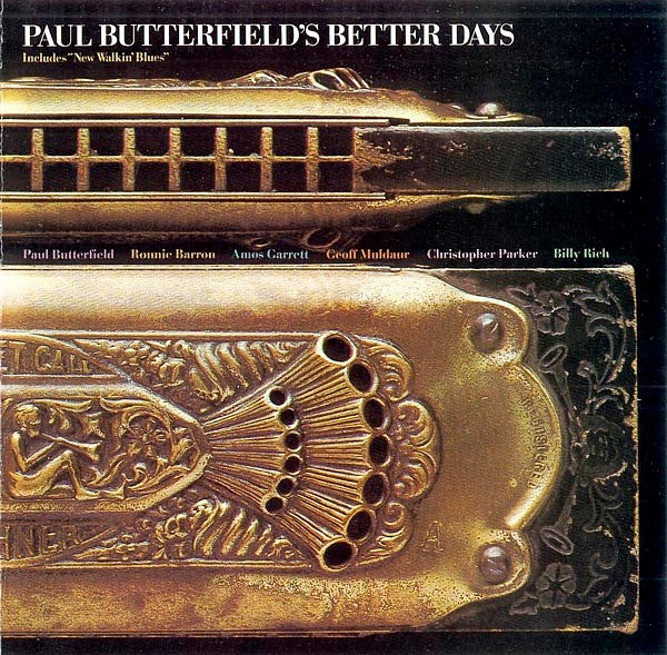 Paul Butterfield - Better Days LP