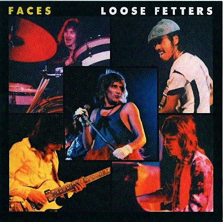 Faces - Loose Fetters