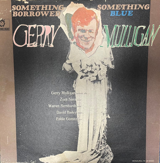 Gerry Mulligan – Something Borrowed - Something Blue LP