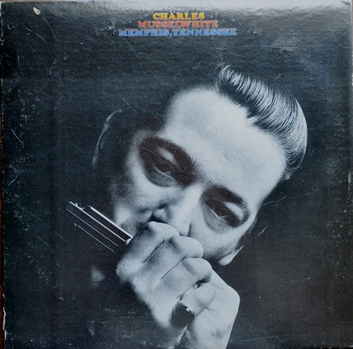 Charles Musselwhite – Memphis, Tennessee LP