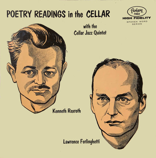 Kenneth Rexroth / Lawrence Ferlinghetti - Poetry Readings In The Cellar LP