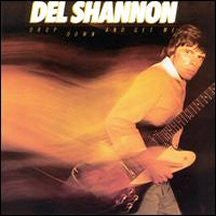 Del Shannon – Drop Down And Get Me LP