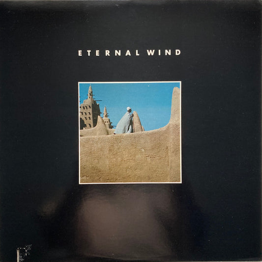 Eternal Wind – Eternal Wind LP