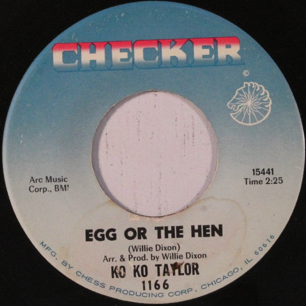 Ko Ko Taylor – Egg Or The Hen / Just Love Me 7"