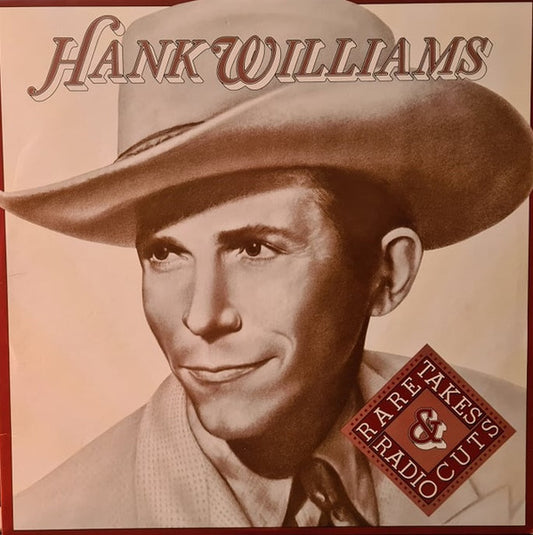 Hank Williams ‎– Rare Takes & Radio Cuts LP