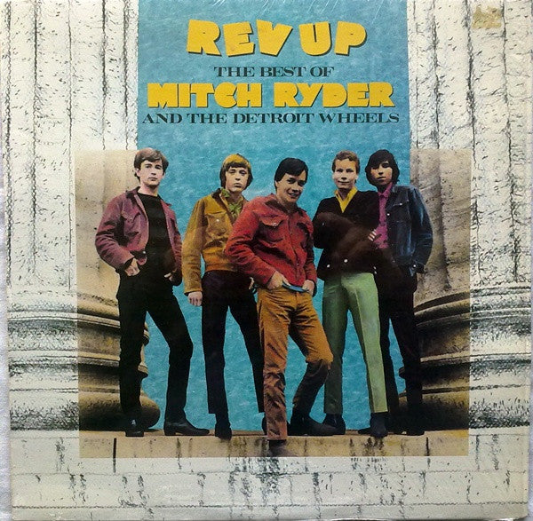 Mitch Ryder & The Detroit Wheels – Rev Up - The Best Of Mitch Ryder & The Detroit Wheels LP