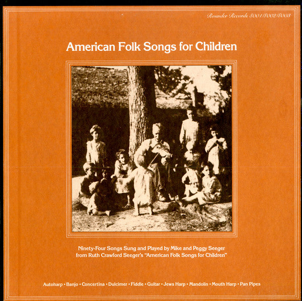 Mike And Peggy Seeger – American Folk Songs For Children 3LP
