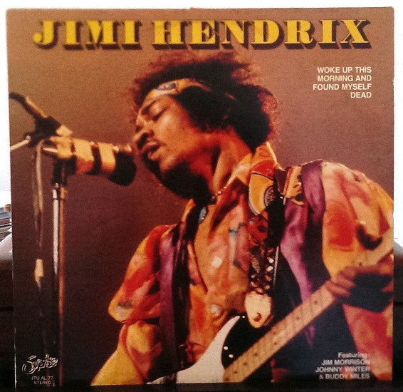 Jimi Hendrix – Woke Up This Morning And Found Myself Dead LP