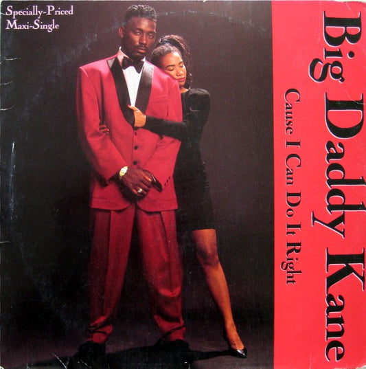 Big Daddy Kane – Cause I Can Do It Right 12"