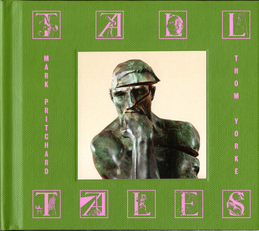Mark Pritchard, Thom Yorke – Tall Tales