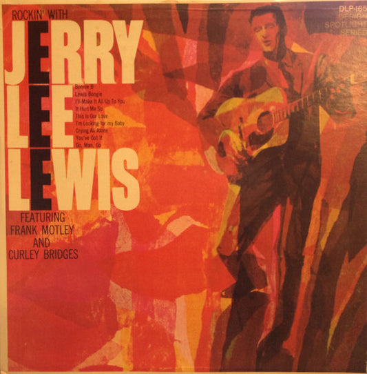 Jerry Lee Lewis Featuring Frank Motley And Curley Bridges – Rockin' With Jerry Lee Lewis LP