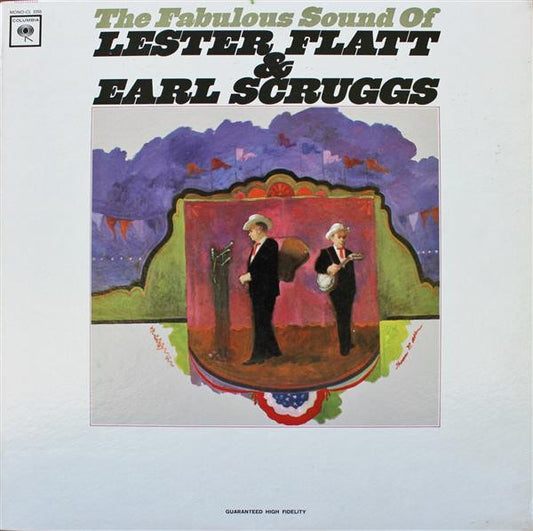 Lester Flatt & Earl Scruggs – The Fabulous Sound Of Lester Flatt & Earl Scruggs LP