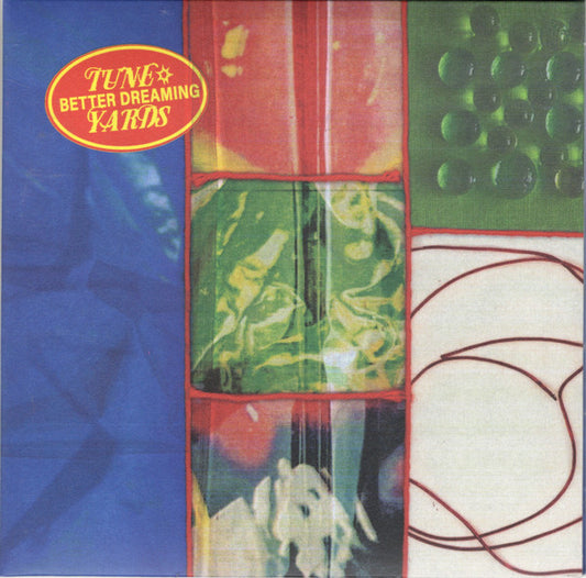 Tune-Yards – Better Dreaming