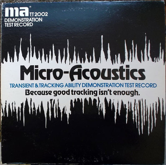 Micro-Acoustics TT 2002 Transient & Tracking Ability Stereo Demonstration Record LP