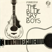 The Blue Sky Boys - Presenting LP