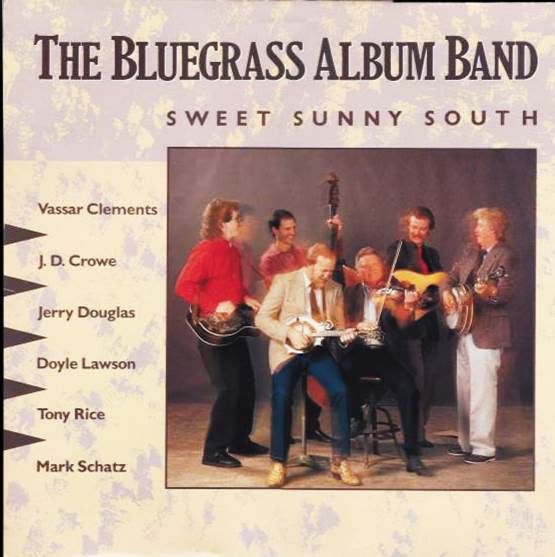 The Bluegrass Album Band - Sweet Sunny South LP