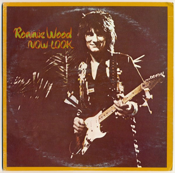 Ronnie Wood – Now Look LP