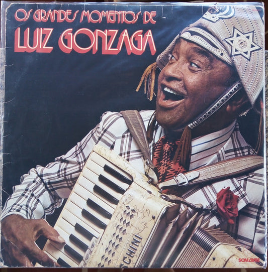 Luiz Gonzaga – Os Grandes Momentos De Luiz Gonzaga LP