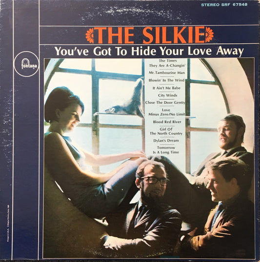 Silkie – You've Got To Hide Your Love Away LP