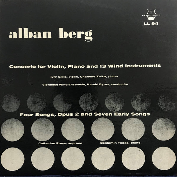 Alban Berg - Concerto For Violin, Piano And 13 Wind Instruments / Four Songs, Opus 2 And Seven Early Songs LP