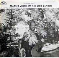 Charlie Moore And The Dixie Partners – The Traditional Sound Of Charlie Moore And The Dixie Partners LP