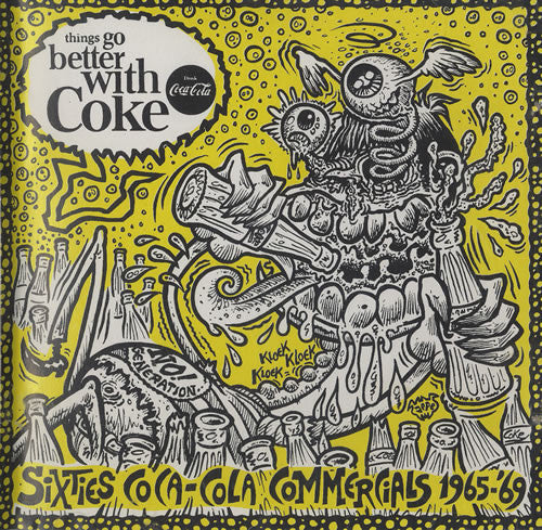 Various - Things Go Better With Coke: Sixties Coca-Cola Commercials, 1965-'69 CD