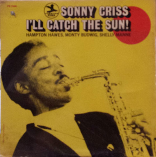 Sonny Criss – I'll Catch The Sun! LP