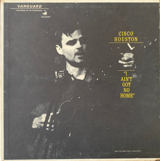 Cisco Houston – I Ain't Got No Home LP