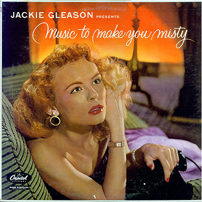 Jackie Gleason – Music To Make You Misty LP