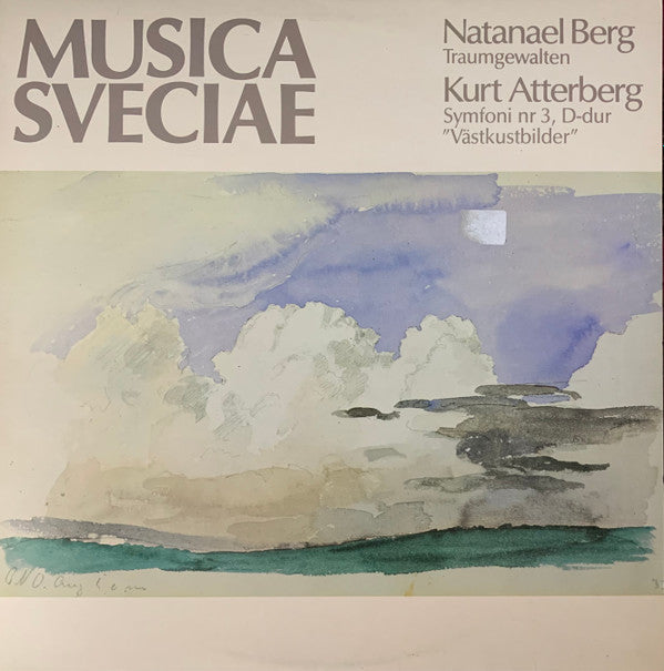 Natanael Berg / Kurt Atterberg - Traumgewalten LP
