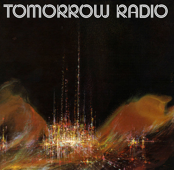 TM Productions, Inc. – Tomorrow Radio LP