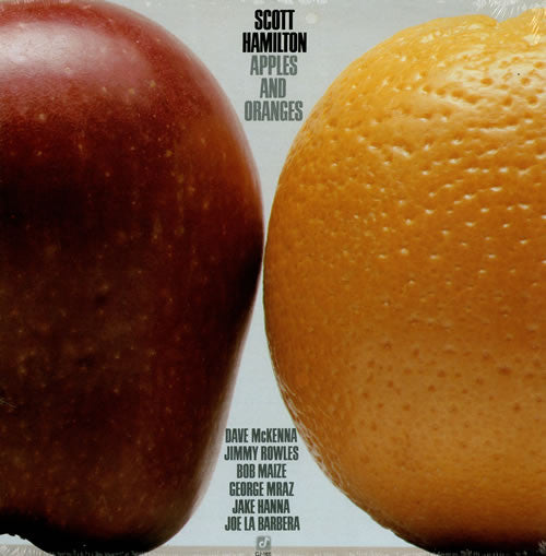 Scott Hamilton – Apples And Oranges LP
