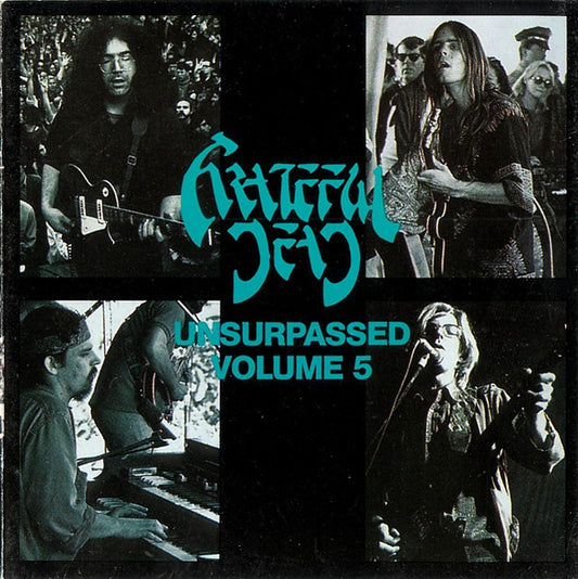 Grateful Dead - Unsurpassed Volume 5