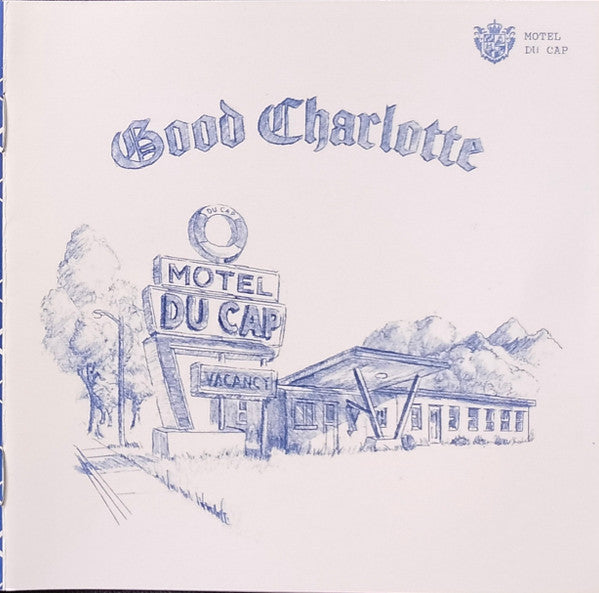Good Charlotte - Motel Du Cap