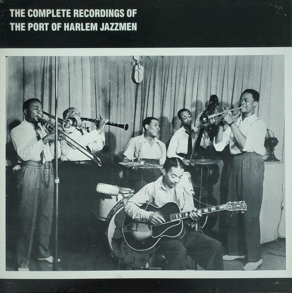 The Port Of Harlem Jazzmen – The Complete Recordings Of The Port Of Harlem Jazzmen LP